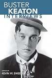 Buster Keaton: Interviews (Conversations with Filmmakers)