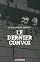 Le dernier convoi