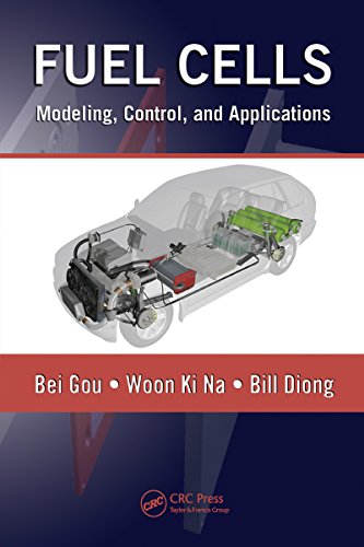 Fuel Cells: Modeling, Control, and Applications (Power Electronics and Applications Series)