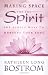 Making Space for the Spirit: 100 Simple Ways to Nurture Your Soul