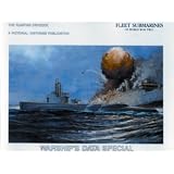 Fleet Submarines of World War Two (The Floating Drydock)