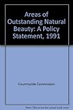 Areas of outstanding natural beauty : a policy statement 1991