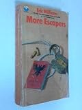 More escapers in war and peace