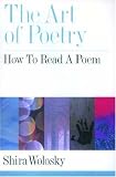 The Art of Poetry: How to Read a Poem