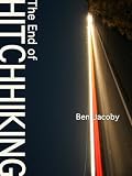 The End of Hitchhiking