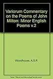 A variorum commentary on the poems of John Milton