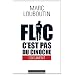 Flic c'est pas du cinoche