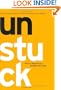 Unstuck: A Tool for Yourself, Your Team, and Your World