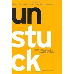 Unstuck: A tool for Yourself, Your Team , and Your World