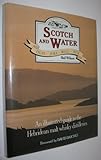 Scotch and water : Islay, Jura, Mull, Skye
