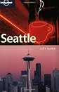 Lonely Planet Seattle