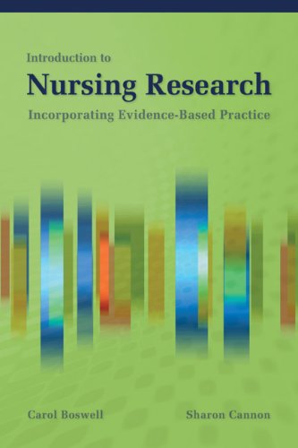 Introduction to Nursing Research: Incorporating Evidence Based Practice