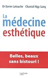 La m�decine esth�tique : Belles, beaux sans bistouri !