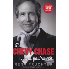 I'm Chevy Chase ... and You're Not