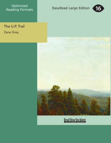 The U. P. Trail