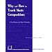 Why and How to Teach Music Composition: A New Horizon for Music Education