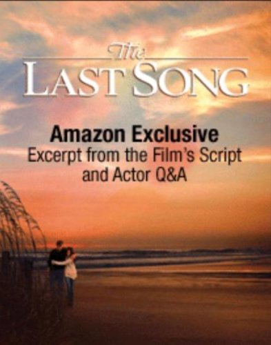 The Last Song: Exclusive Free Kindle Content