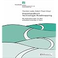 Praxishandbuch Technologie-Roadmapping: Workshopkonzept f�r den schnellen Einstieg (T-Plan)
