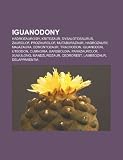 Iguanodony: Hadrozauroidy, Kritozaur, Dysalotosaurus, Zaurolof, Prozaurolof, Mutaburazaur, Hadrozaury, Majazaura, Edmontozaur, Trachodon (Polish Edition)