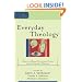 Everyday Theology: How to Read Cultural Texts and Interpret Trends (Cultural Exegesis)