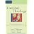 Everyday Theology: How to Read Cultural Texts and Interpret Trends (Cultural Exegesis)