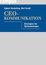 CEO - Kommunikation. Strategien f&uuml;r Spitzenmanager
