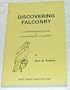 Discovering Falconry: A Comprehensive Guide to Contemporary Falconry