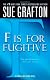 "F" Is for Fugitive