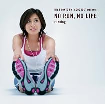 Rie&TOKYO FM&ldquo;GOOD JOG&rdquo;presents NO RUN,NO LIFE-running-