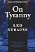 On Tyranny On Tyranny