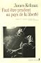 Prudence au pays de la libert�
