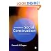 An Invitation to Social Construction