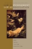 Law as punishment/law as regulation
