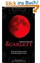Scarlett - Die Liebe hat Augen wie Eis, der Tod hat Augen wie Feuer