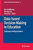 Data-based decision making in education : challenges and opportunities