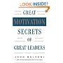 Great Motivation Secrets of Great Leaders
