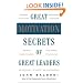 Great Motivation Secrets of Great Leaders
