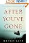 After You've Gone: A Novel