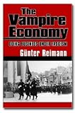 Vampire Economy: Doing Business Under Fascism, The