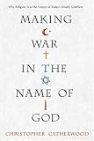 Making War In The Name Of God