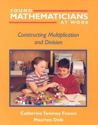 Young Mathematicians at Work( Constructing Multiplication and Division)[YOUNG MATHEMATICIANS AT WORK][Paperback]