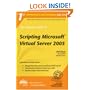 The Rational Guide to Scripting Microsoft Virtual Server 2005 (Rational Guides)