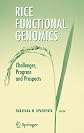 Rice Functional Genomics: Challenges, Progress and Prospects