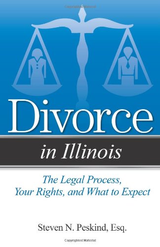 Divorce in Illinois: Understandable Answers to Your Legal Questions