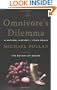 The Omnivore's Dilemma: A Natural History of Four Meals