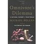 The Omnivore's Dilemma: A Natural History of Four &hellip by Michael Pollan