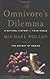 The Omnivore's Dilemma