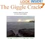 The Giggle Crack ~ an all-too-short Love Story of a Life ExtraOrdinary