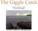 The Giggle Crack ~ an all-too-short Love Story of a Life ExtraOrdinary