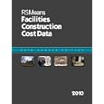 RS Means Facilities Construction Cost Data 2010 by R. S. Means, Melville J. Mossman, Stephen C. Plotner, and Christopher Babbitt